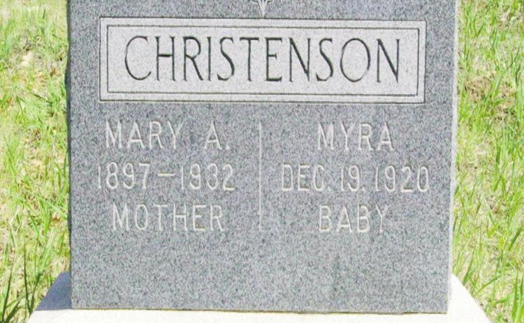 Mary Ann Savage married Nels Barnard Christenson in December 1919. Their daughter Myra, was born and died in 1920. Courtesy Photo
